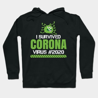 I Survived Corona Virus #2020 Hoodie